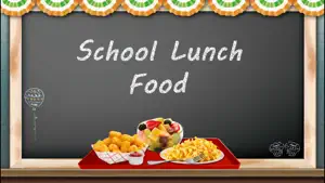 School Lunch Food ~ 美味校园午餐